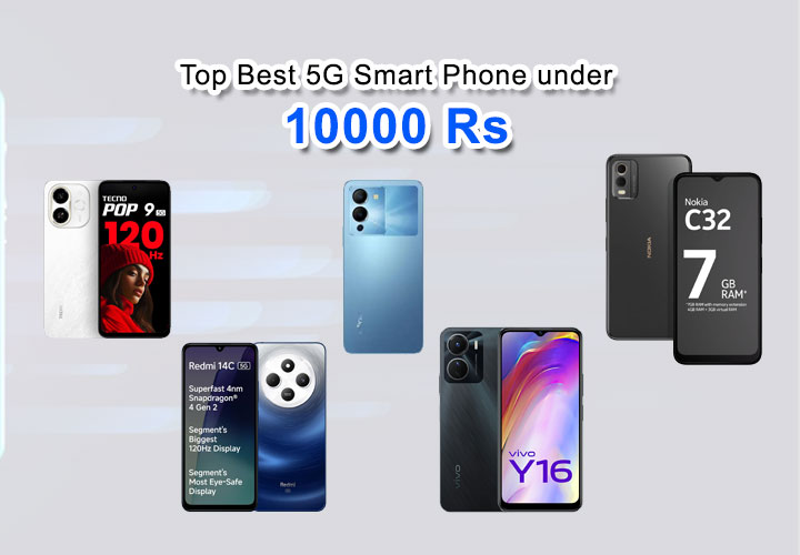 Top Best 5G Smart Phone under 10000 Rs